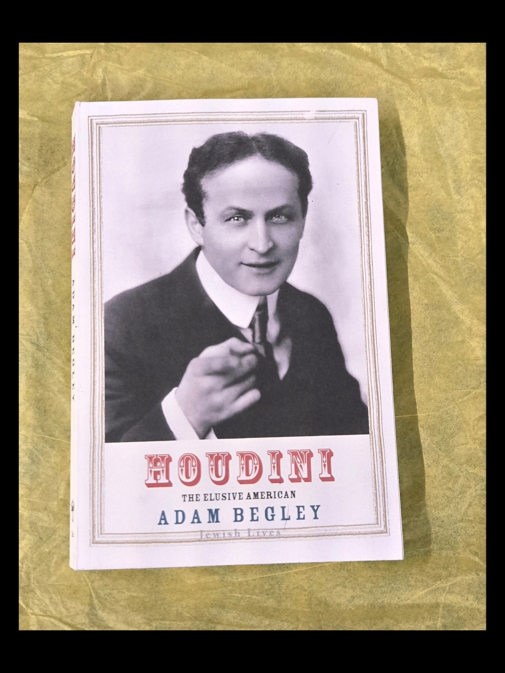HOUDINI THE ELUSIVE AMERICAN BY ADAM BEGLEY 2020